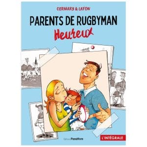 Livre Bande dessinée Parents de Rugbyman heureux - l'intégrale